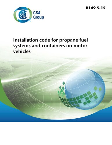 ﻿CSA B149.5-15 - کد نصب سیستم های سوخت پروپان و ظروف در وسایل نقلیه موتوری