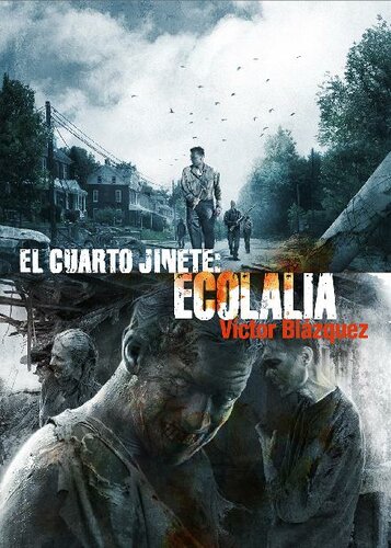 ﻿سوارکار چهارم: اکولالیا