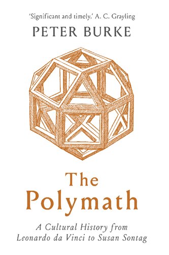 ﻿The Polymath: A Cultural History از لئوناردو داوینچی تا سوزان سونتاگ