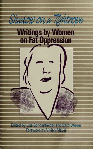 ﻿سایه روی طناب محکم: نوشته های زنان در مورد ظلم چربی