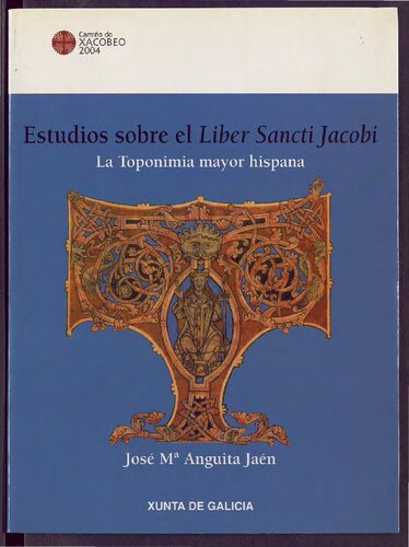 ﻿مطالعات در مورد Liber Sancti Jacobi: نام اصلی اسپانیایی