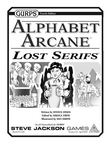 ﻿GURPS ویرایش چهارم. Alphabet Arcane: Lost Serifs