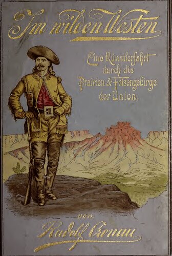 ﻿در غرب وحشی؛ سفر یک هنرمند از طریق دشت ها و کوه های صخره ای اتحادیه