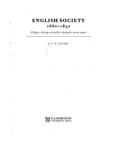 ﻿جامعه انگلیسی 1660-1832: مذهب، ایدئولوژی و سیاست در دوران رژیم باستان