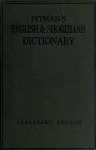 ﻿دیکشنری مختصر جیبی Pitman's Pocket Dictionary. با فهرست کاملی از گرامالوگ ها و انقباضات. نسخه صد ساله
