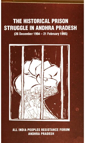 ﻿مبارزه تاریخی زندان در آندرا پرادش، 26 دسامبر 1944-21 فوریه 1995: گزارش