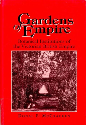 ﻿باغ های امپراتوری: موسسات گیاه شناسی امپراتوری بریتانیا ویکتوریا