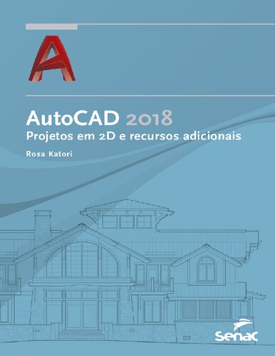 ﻿AutoCAD 2018: طراحی های دو بعدی و ویژگی های اضافی