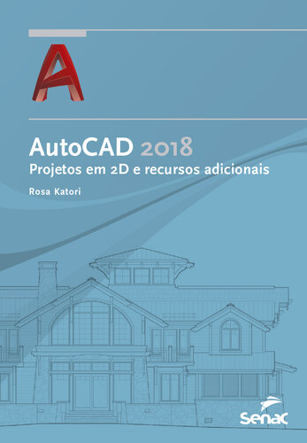 ﻿AutoCAD 2018: طراحی های دو بعدی و ویژگی های اضافی