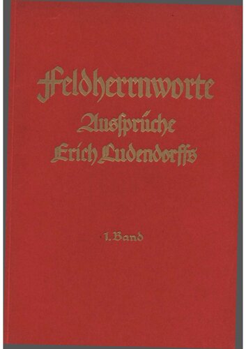 ﻿سخنان فرمانده - گفته های اریش لودندورف - جلد اول