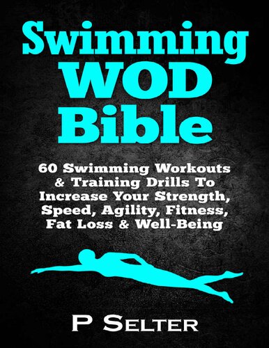 ﻿Swimming WOD Bible: Swimming Workouts