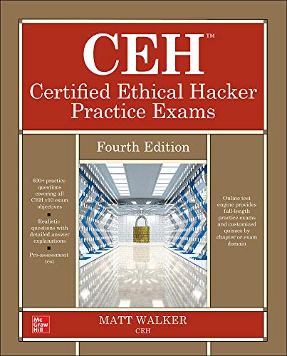 ﻿CEH Certified Ethical Hacker Practice Exams، ویرایش چهارم