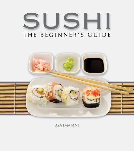 ﻿Sushi: The Beginner's Guide: The Beginner's Guide