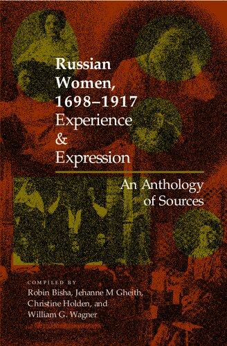 ﻿زنان روسی ، 1698-1917: تجربه و بیان ، گلچین منابع
