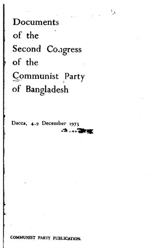 ﻿اسناد دومین کنگره حزب کمونیست بنگلادش، داکا، 4-9 دسامبر 1973.