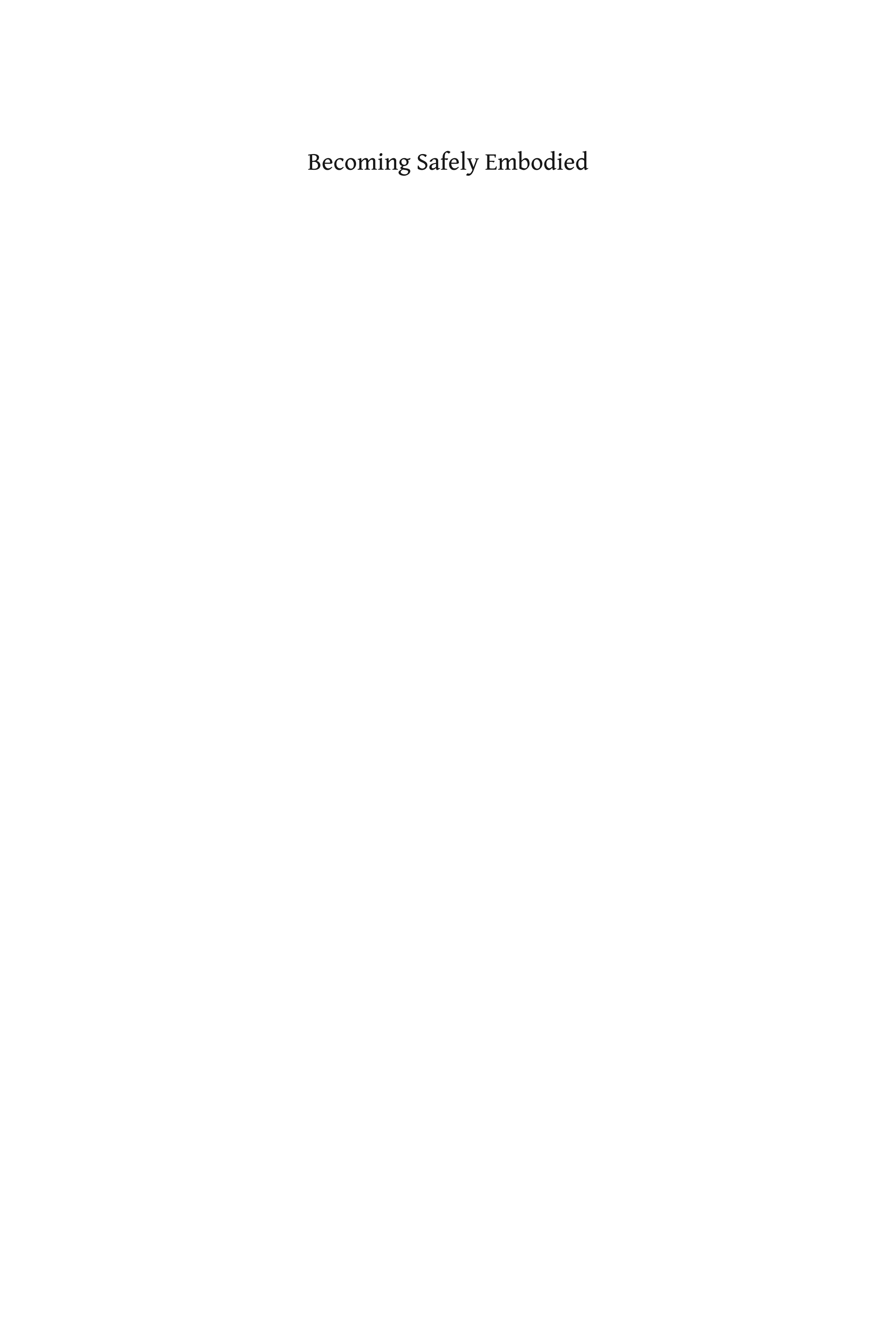 ﻿تجسم ایمن: راهنمای سازماندهی ذهن، بدن و قلب خود برای احساس امنیت در جهان