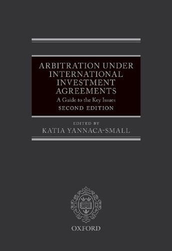 ﻿داوری تحت قراردادهای سرمایه گذاری بین المللی: راهنمای مسائل کلیدی