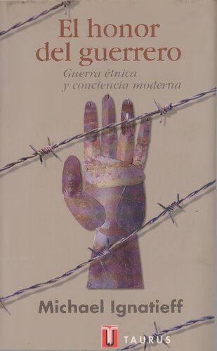 ﻿افتخار جنگجو: جنگ قومی و وجدان مدرن