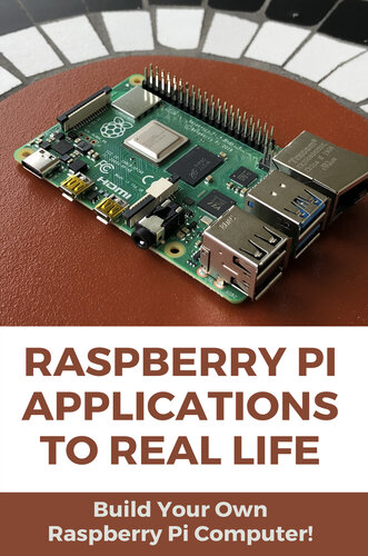﻿برنامه های کاربردی Raspberry Pi در زندگی واقعی: رایانه Raspberry Pi خود را بسازید!: پروژه های بازی Raspberry Pi 4
