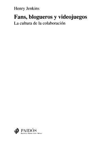 ﻿طرفداران، وبلاگ نویسان و بازی های ویدیویی: فرهنگ همکاری