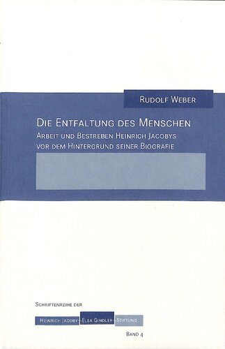 ﻿رشد انسان: آثار و آرزوهای هاینریش ژاکوبی در پس زمینه زندگینامه او