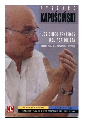 ﻿حواس پنجگانه روزنامه نگار: (بودن، دیدن، شنیدن، اشتراک گذاری، فکر کردن)