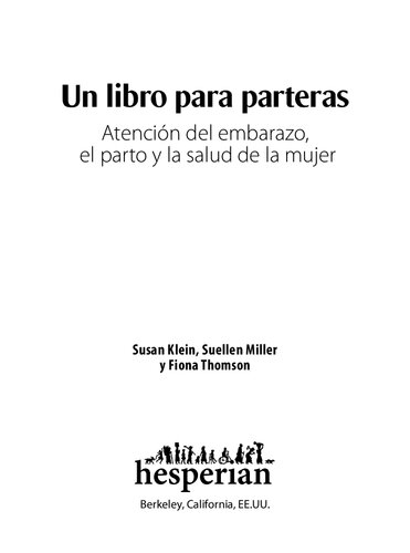 ﻿کتابی برای ماماها: بارداری، زایمان و مراقبت های بهداشتی زنان