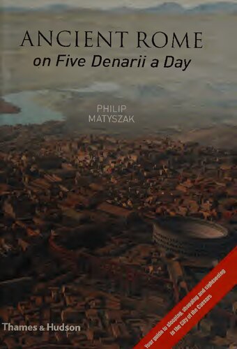 ﻿رم باستان با 5 دینار در روز: راهنمای گشت و گذار، خرید و بقا در شهر سزارها