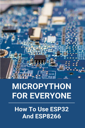 ﻿MicroPython برای همه: نحوه استفاده از ESP32 و ESP8266: Micropython Arduino