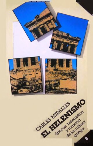 ﻿هلنیسم: دوران هلنیستی و رومی فرهنگ یونانی