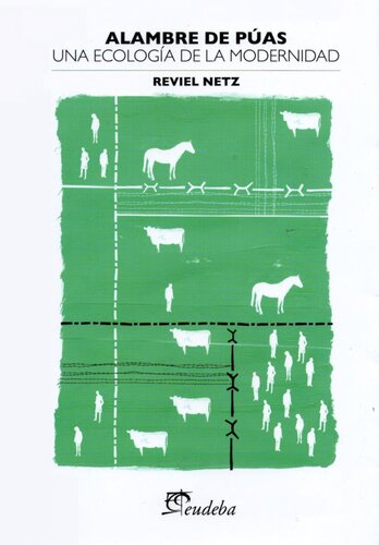 ﻿سیم خاردار: بوم شناسی مدرنیته