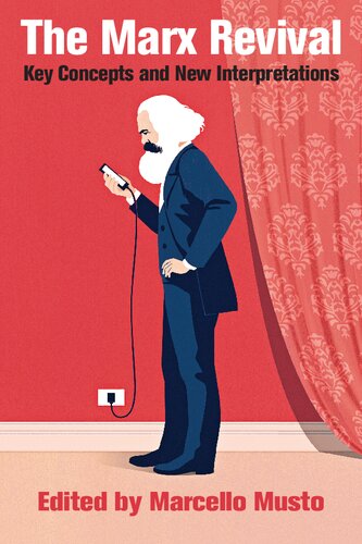 ﻿احیای مارکس: مفاهیم کلیدی و تفسیرهای جدید