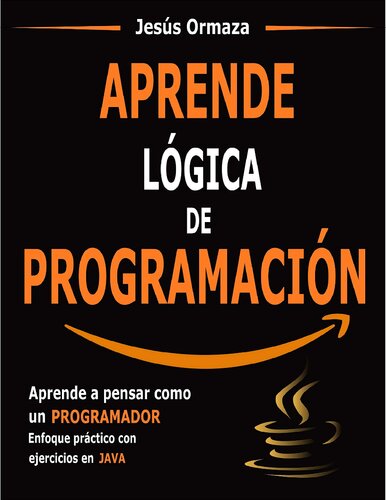 ﻿یادگیری منطق برنامه نویسی: یاد بگیرید که مانند یک برنامه نویس فکر کنید. رویکرد عملی با تمرینات در جاوا