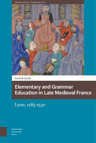 ﻿آموزش ابتدایی و دستور زبان در اواخر قرون وسطی فرانسه: لیون، 1285-1530