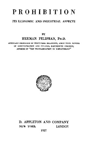 ﻿ممنوعیت: جنبه های اقتصادی و صنعتی آن