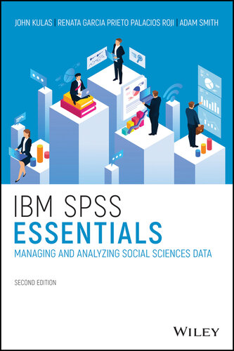 ﻿IBM SPSS Essentials: مدیریت و تجزیه و تحلیل داده های علوم اجتماعی