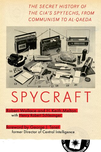 ﻿Spycraft: تاریخ مخفی جاسوسان سیا، از کمونیسم تا القاعده
