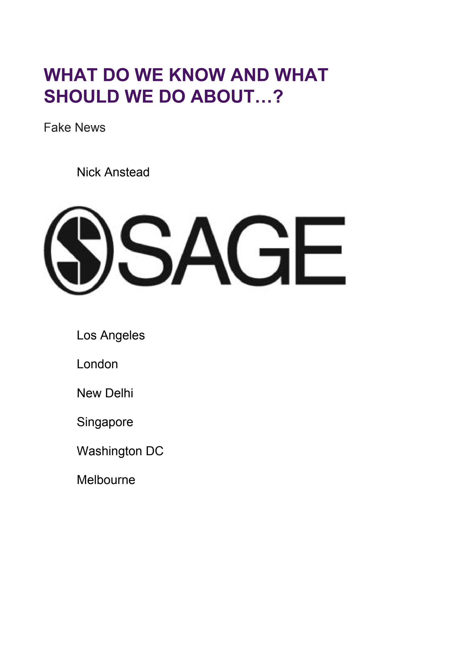 ﻿درباره اخبار جعلی چه می دانیم و چه کاری باید انجام دهیم؟