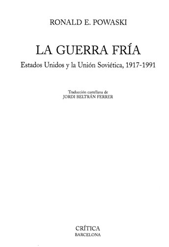 ﻿جنگ سرد: ایالات متحده و اتحاد جماهیر شوروی، 1917-1991