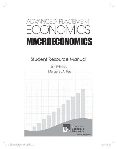 ﻿Advanced Placement Economics: Macroeconomics, Student Resource Manual by Margaret A. Ray (03/05/2012)