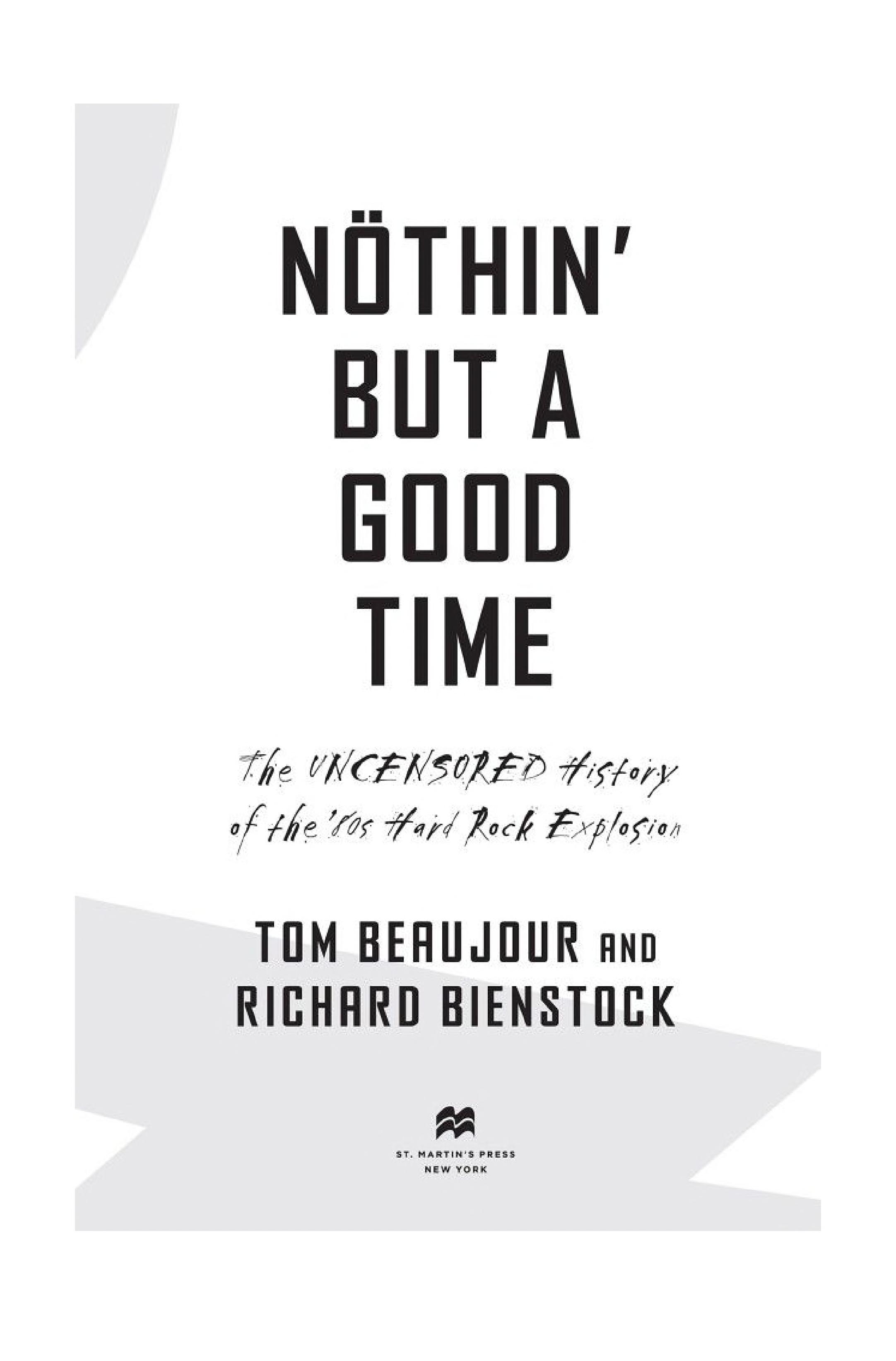 ﻿نه اما زمان خوب: تاریخ بدون سانسور انفجار هارد راک دهه 80