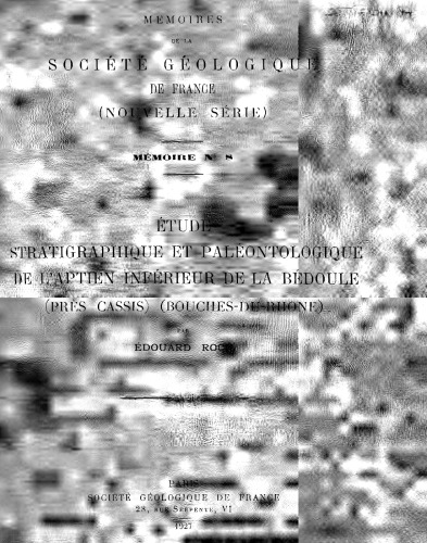 ﻿Etude stratigraphique et paléontologique de l'Aptien inférieur de La Bédoule (Prés Cassis) (Bouches du Rhône)