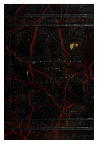 ﻿عقل سلیم در خانه: کتابچه راهنمای خانه داری عملی