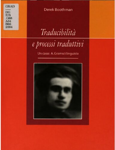 ﻿ترجمه پذیری و فرآیندهای ترجمه: مطالعه موردی: A. Gramsci به عنوان یک زبان شناس