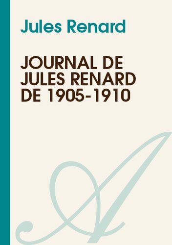 ﻿مجله ژول رنار از 1905-1910