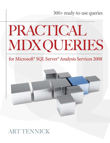 ﻿پرس و جوهای عملی MDX: برای Microsoft SQL Server Analysis Services 2008