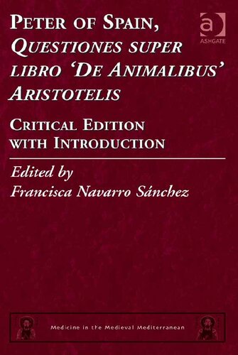 ﻿پیتر اسپانیایی، Questiones super libro De Animalibus Aristotelis: Critical Edition با مقدمه