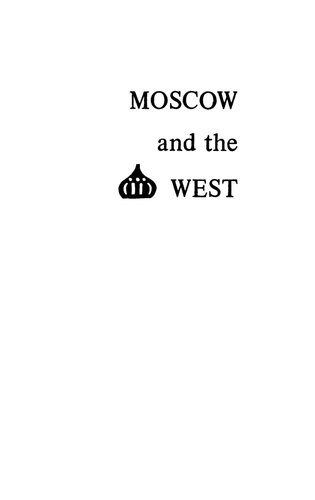 ﻿مسکو و غرب