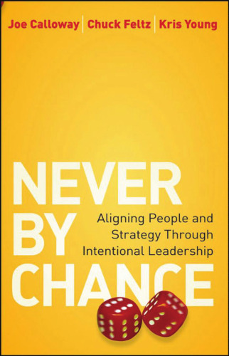 هرگز با شانس: هماهنگ کردن مردم و استراتژی با رهبری عمدی