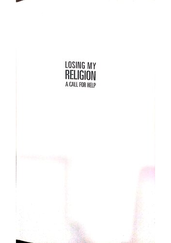 ﻿از دست دادن دین من: فراخوانی برای کمک